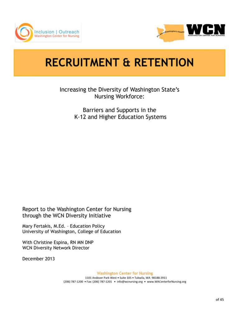 2013 December WCN Recruitment and Retention Increasing the Diversity of WA States Nursing Workforce